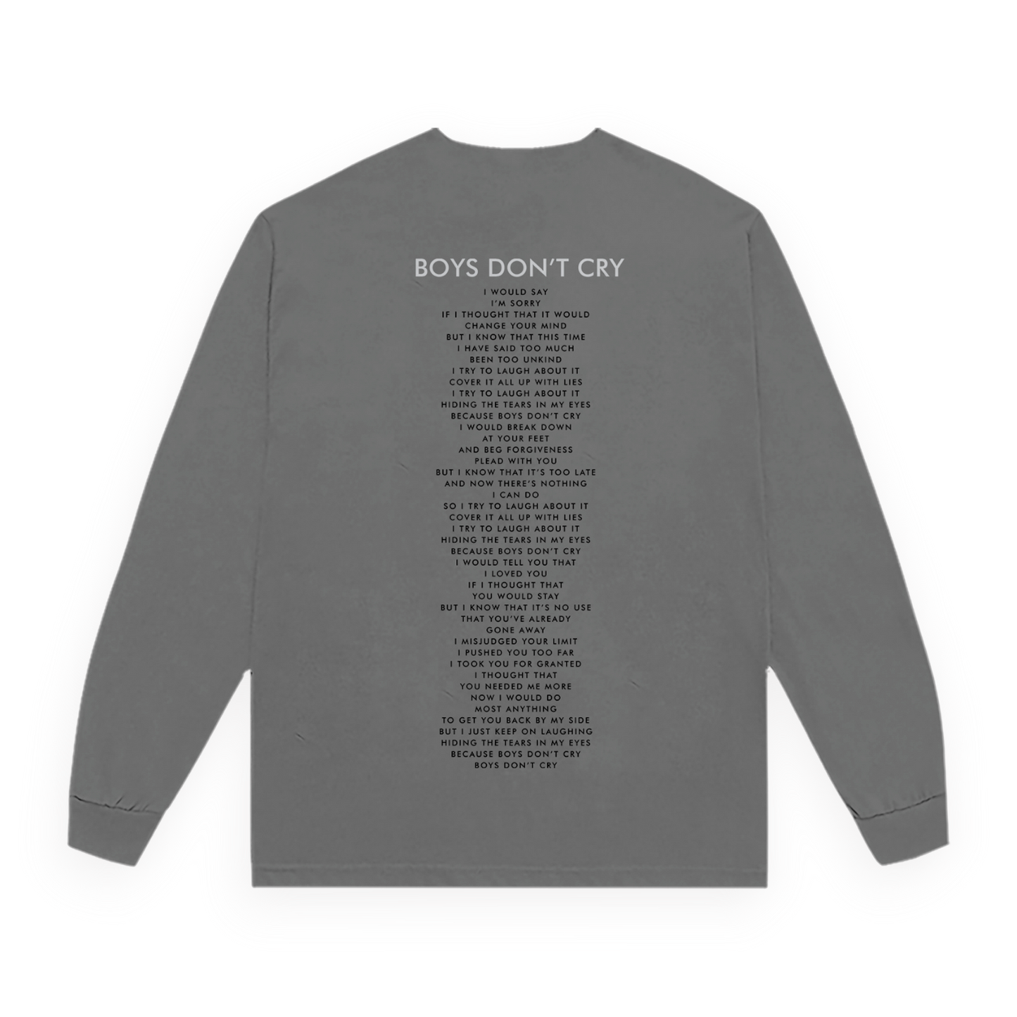Boys Don't Cry Grey Long Sleeve