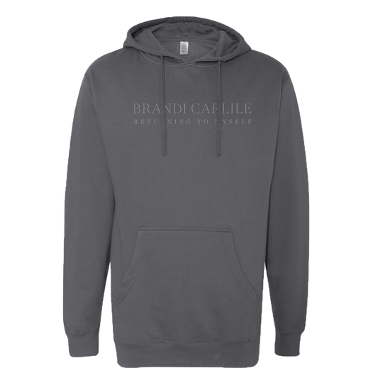 Hoodie with "Brandi Carlile Returning To Myself" Text