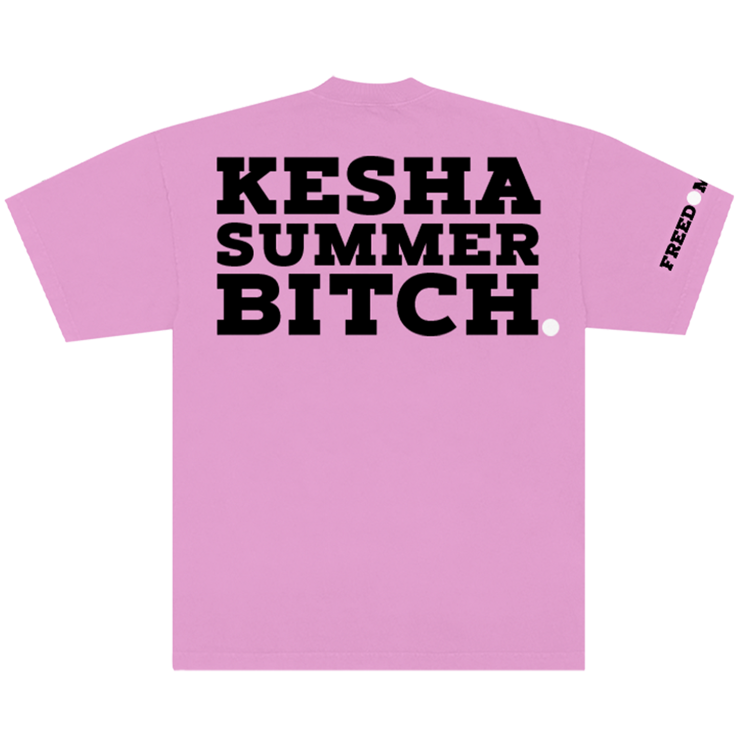 Kesha Summer Bitch Freedom Tee