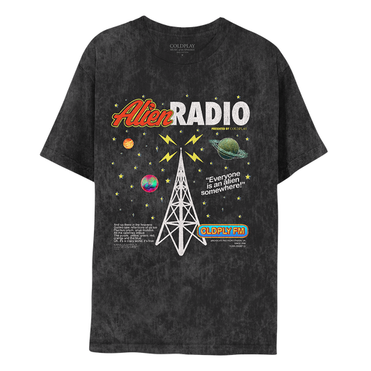 Front: Yellow stars and 3 planets surround a white radio tower with yellow lightning sparking at the top. Text: Alien in red with yellow trim, alien face on letter I, RADIO in white font. PRESENTED BY COLDPLAY in yellow. Everyone is an Alien Somewhere! The last chorus of Coloratura by the Earth band known as Coldplay, released into the universe on 7.23.21 at the tower's left base. CLDPLY FM in a blue oval with red & yellow trim at the tower's right base. BROADCASTING FROM LONDON UK SINCE 1997 in white.  