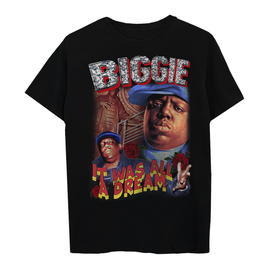 It Was All A Dream Tee