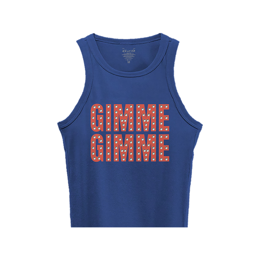GIMME Tank Top