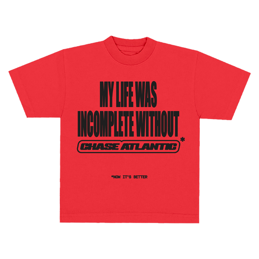 My Life Was Incomplete Without Tee