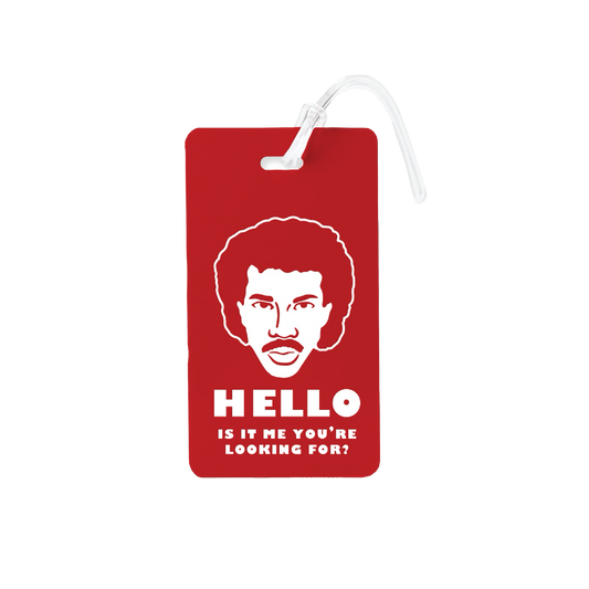 Hello Is It Me You're Looking For Luggage Tag - Red