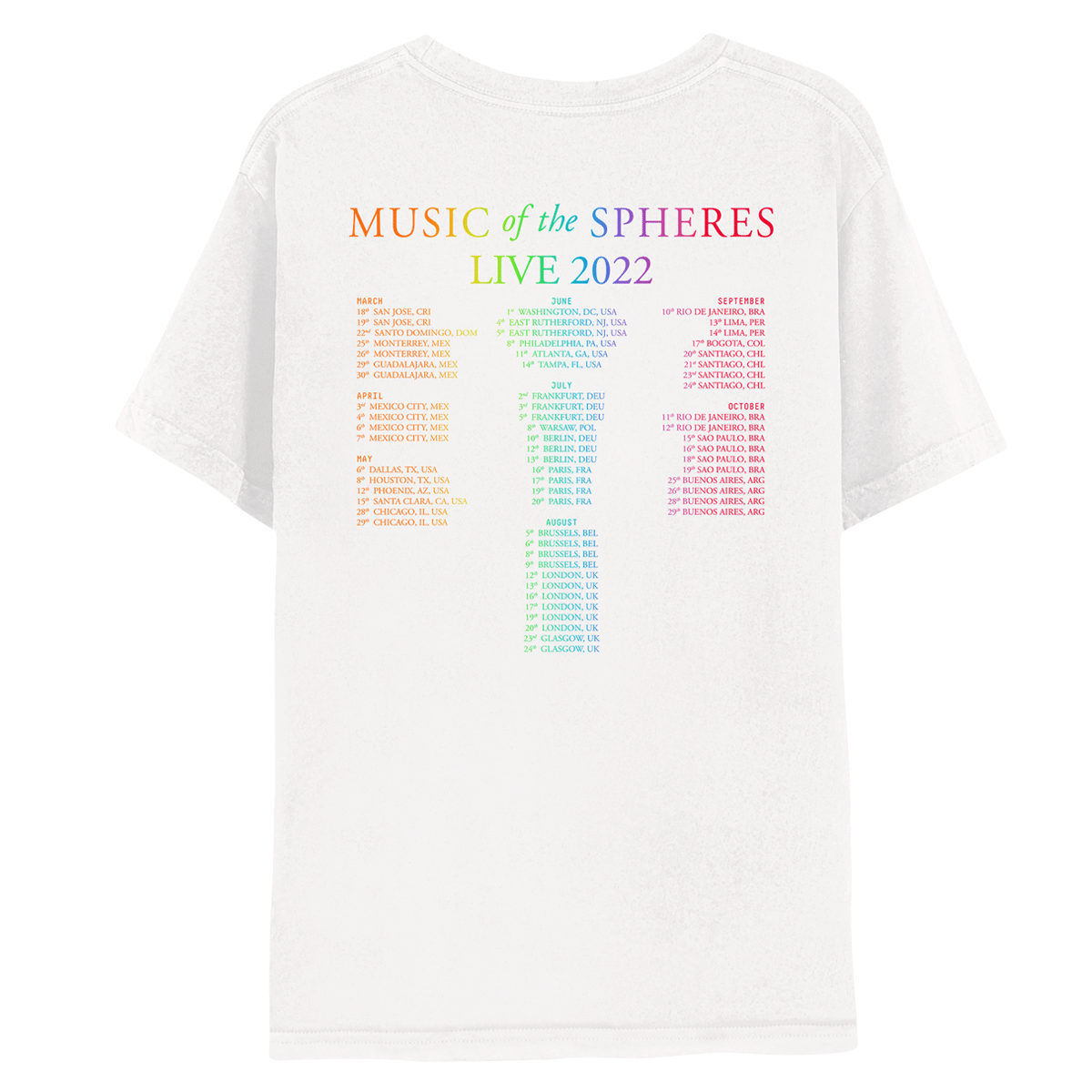 Back: MUSIC OF THE SPHERES and 2022 tour dates, cities and stadiums, in a neon colors gradient of orange, yellow, green, blue, violet, pink fuchsia and red. LIVE 2022, in light green, yellow, blue, purple, red&pink. The dates go from March to November