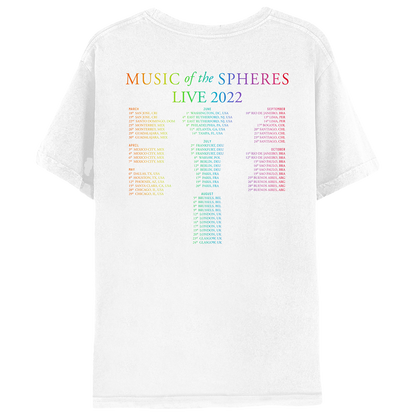 Back: MUSIC OF THE SPHERES, and 2022 tour dates&cities, in a neon colors gradient of orange, yellow, green, blue, violet, pink fuchsia and red. LIVE 2022, in light&dark greens, blues&purples. The dates go from March to November, organized in 3 columns. The shirt is white. The background of the planets in their orbital circles is white as well