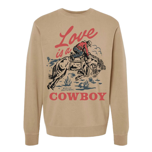 LOVE IS A COWBOY SAND CREWNECK
