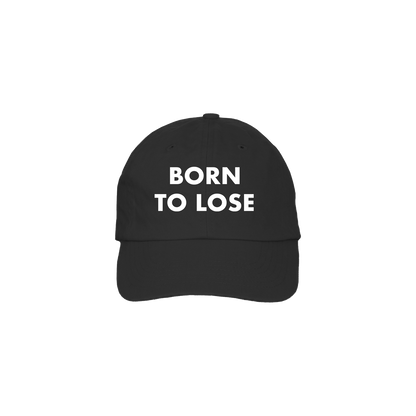 Born To Lose Dad Hat