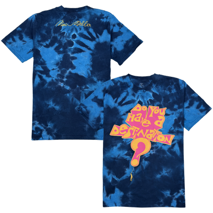 DO YOU HAVE A DESTINATION? TEE