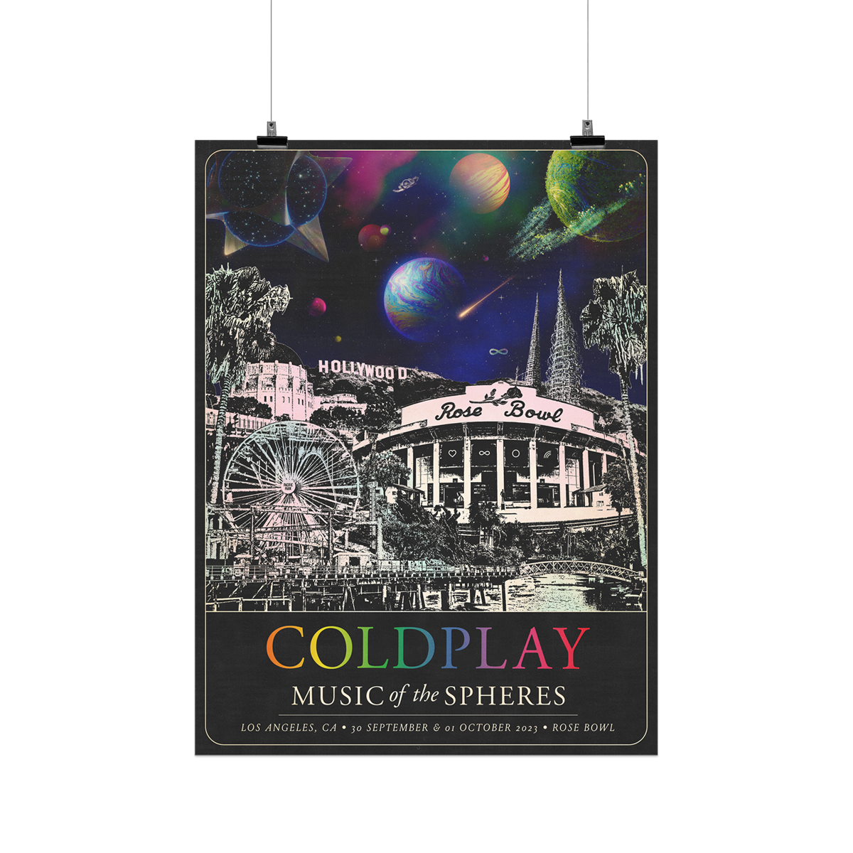 1: The spheres,??&a rainbow arc on a starry night sky above city landmarks: The Hollywood Sign. The Pacific Park Ferris Wheel, Santa Monica Pier. The Griffith Observatory, and palm trees. A????circle&??adorn the Rose Bowl Stadium. COLDPLAY written in neon rainbow colors. MUSIC OF THE SPHERES, dates&venue